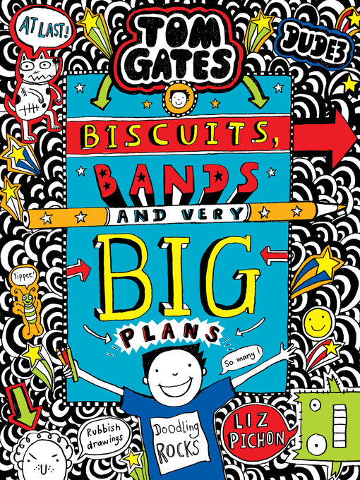 Title details for Biscuits, Bands and Very Big Plans by Liz Pichon - Available